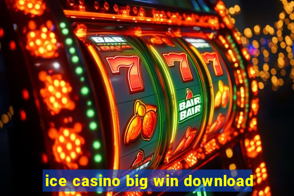 ice casino big win download